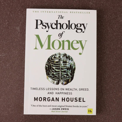 The Psychology Of Money by Morgan Housel